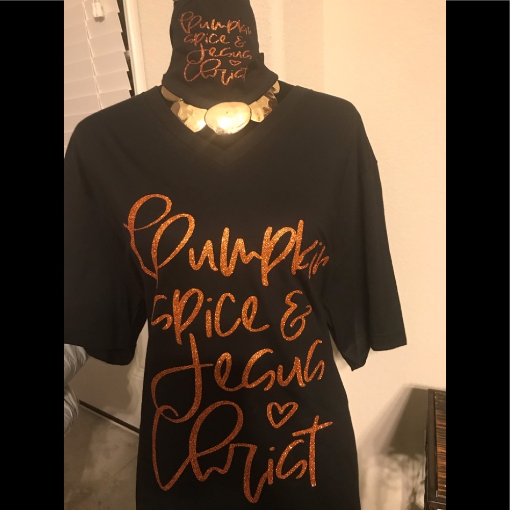 - Pumpkin Spice and Jesus Christ T-shirt and mask